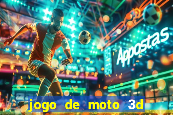 jogo de moto 3d de grau